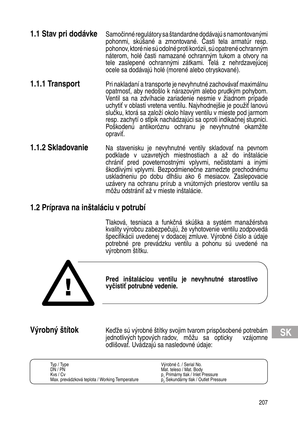 1 stav pri dodávke, 1 transport, 2 skladovanie | 2 príprava na inštaláciu v potrubí, Výrobný štítok | Flowserve Selfacting pressure regulator User Manual | Page 207 / 248