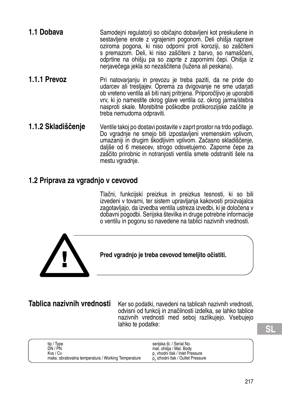 1 dobava, 1 prevoz, 2 skladiščenje | 2 priprava za vgradnjo v cevovod, Tablica nazivnih vrednosti | Flowserve Selfacting pressure regulator User Manual | Page 217 / 248