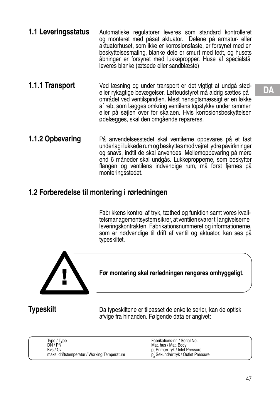 1 leveringsstatus, 1 transport, 2 opbevaring | 2 forberedelse til montering i rørledningen, Typeskilt | Flowserve Selfacting pressure regulator User Manual | Page 47 / 248