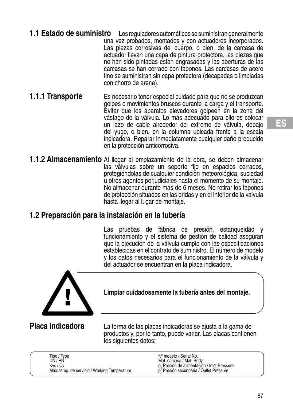 1 estado de suministro, 1 transporte, 2 almacenamiento | 2 preparación para la instalación en la tubería, Placa indicadora | Flowserve Selfacting pressure regulator User Manual | Page 67 / 248