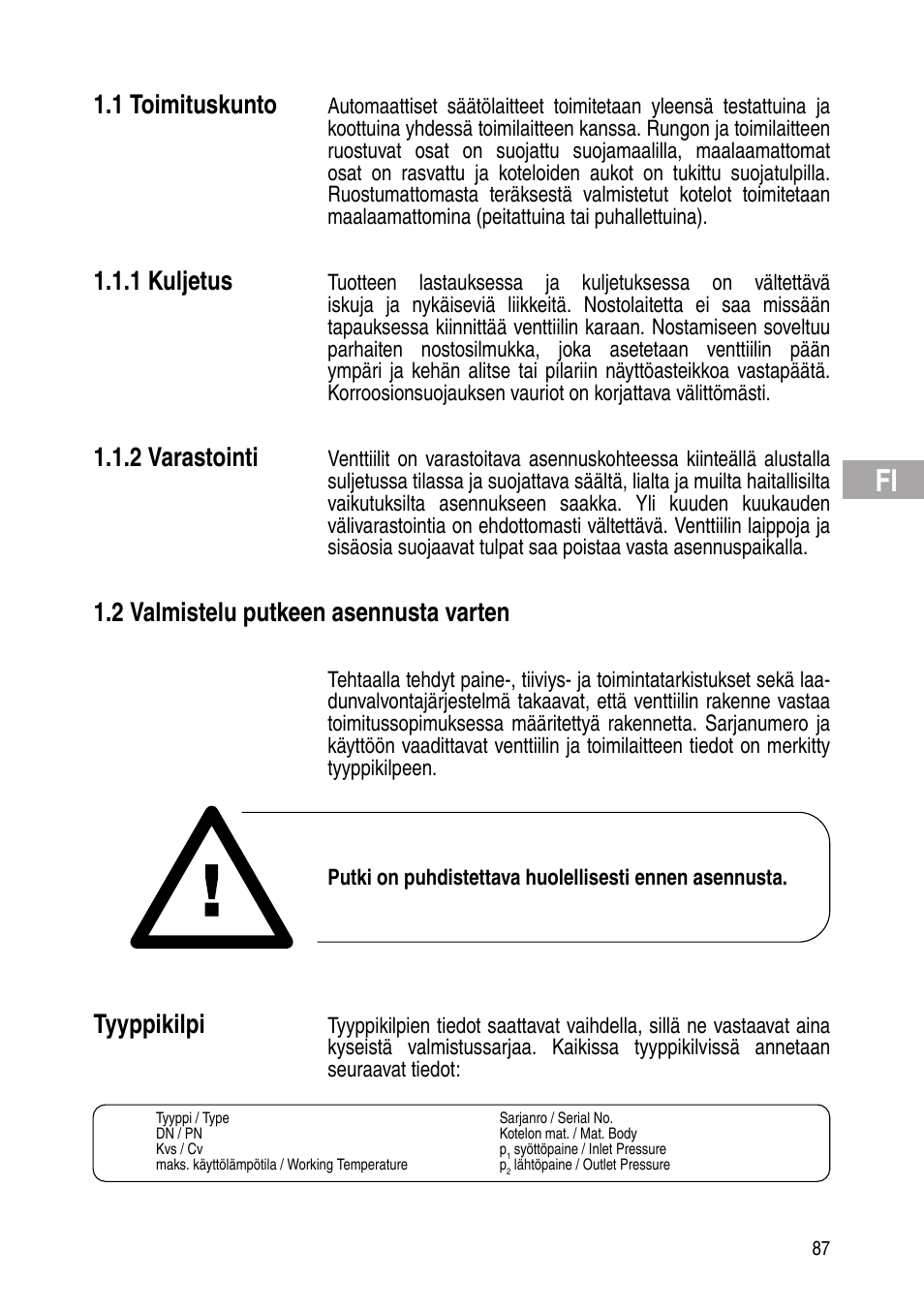 1 toimituskunto, 1 kuljetus, 2 varastointi | 2 valmistelu putkeen asennusta varten, Tyyppikilpi | Flowserve Selfacting pressure regulator User Manual | Page 87 / 248