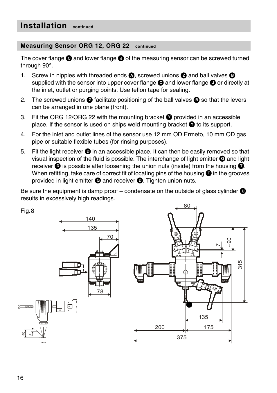 Installation, Measuring sensor org 12, org 22, Fig.8 | Flowserve OR 52-5 User Manual | Page 16 / 48