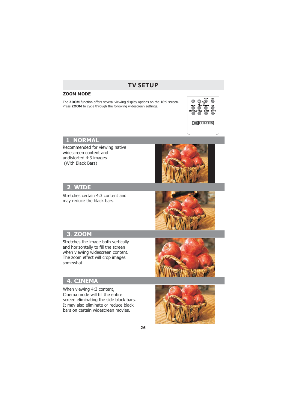 4 cinema, Tv setup, 1 normal . 2 wide | 3 zoom, Zoom mode | Curtis LCDVD2224A User Manual | Page 30 / 48