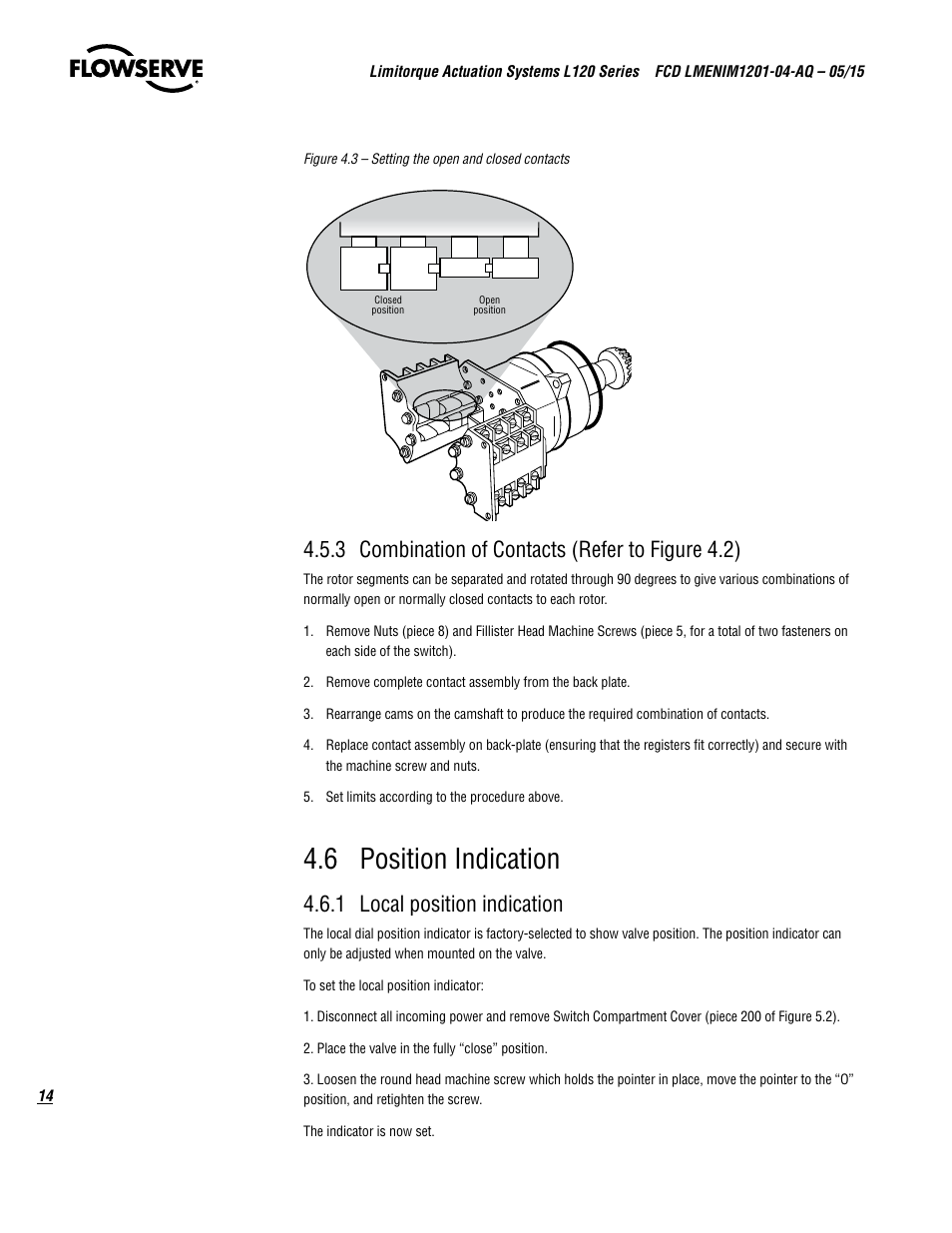 6 position indication, 3 combination of contacts (refer to figure 4.2), 1 local position indication | Flowserve L120 Series Limitorque Actuation Systems User Manual | Page 14 / 36