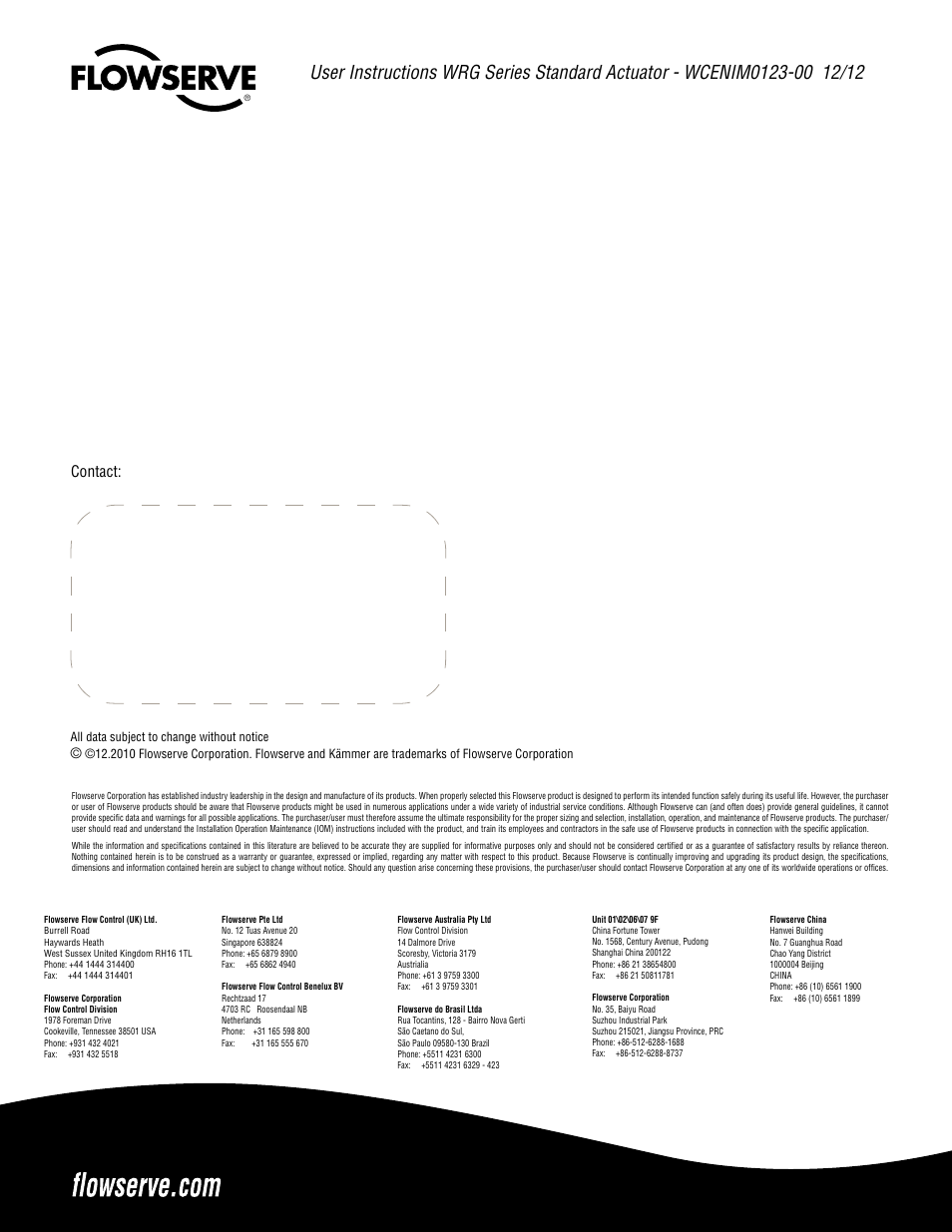 Contact | Flowserve WRG Series Standard Actuator User Manual | Page 12 / 12