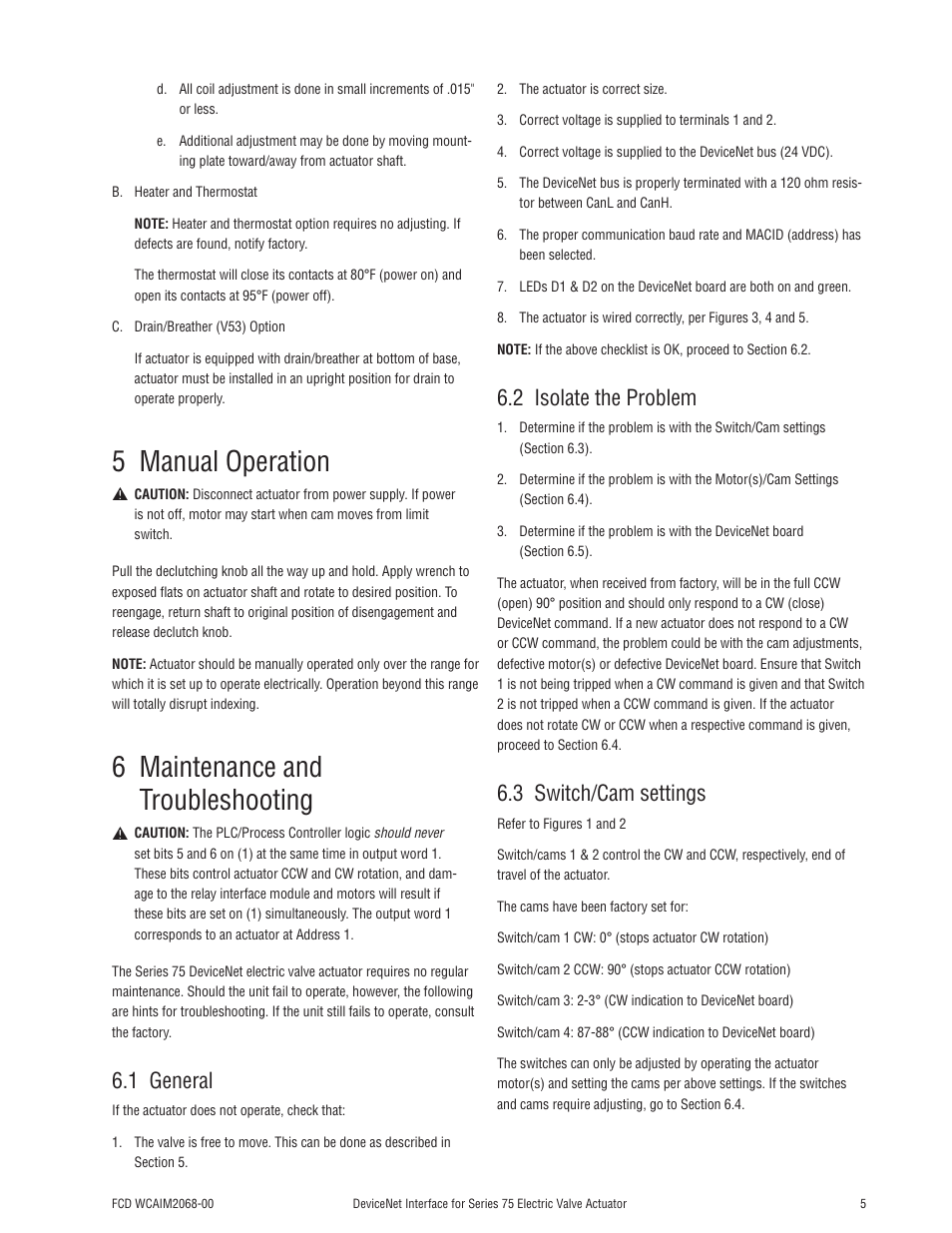 5 manual operation, 6 maintenance and troubleshooting, 1 general | 2 isolate the problem, 3 switch/cam settings | Flowserve 75 Series DeviceNet Interface User Manual | Page 5 / 12