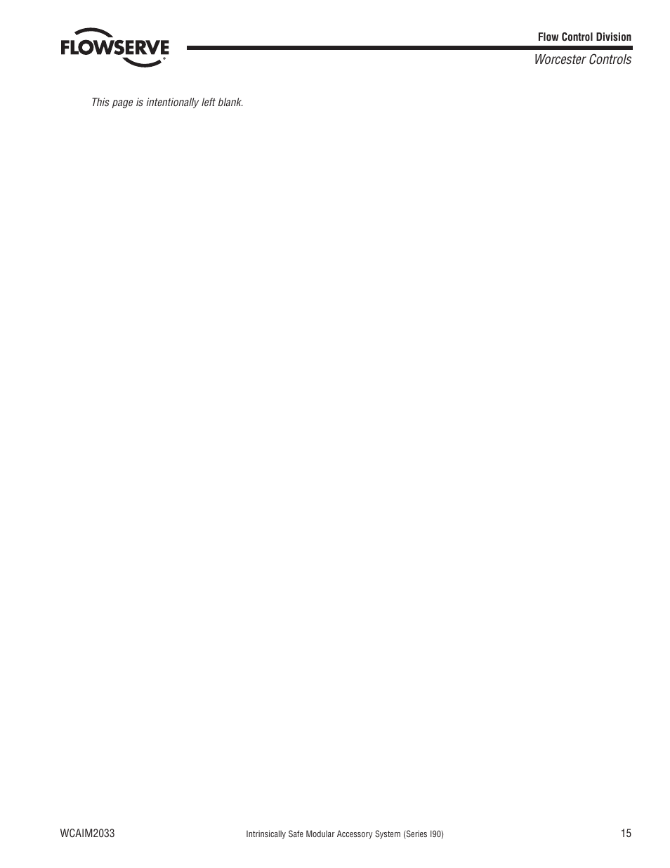Worcester controls | Flowserve I90 Series Intrinsically Safe Modular Accessory System User Manual | Page 15 / 16