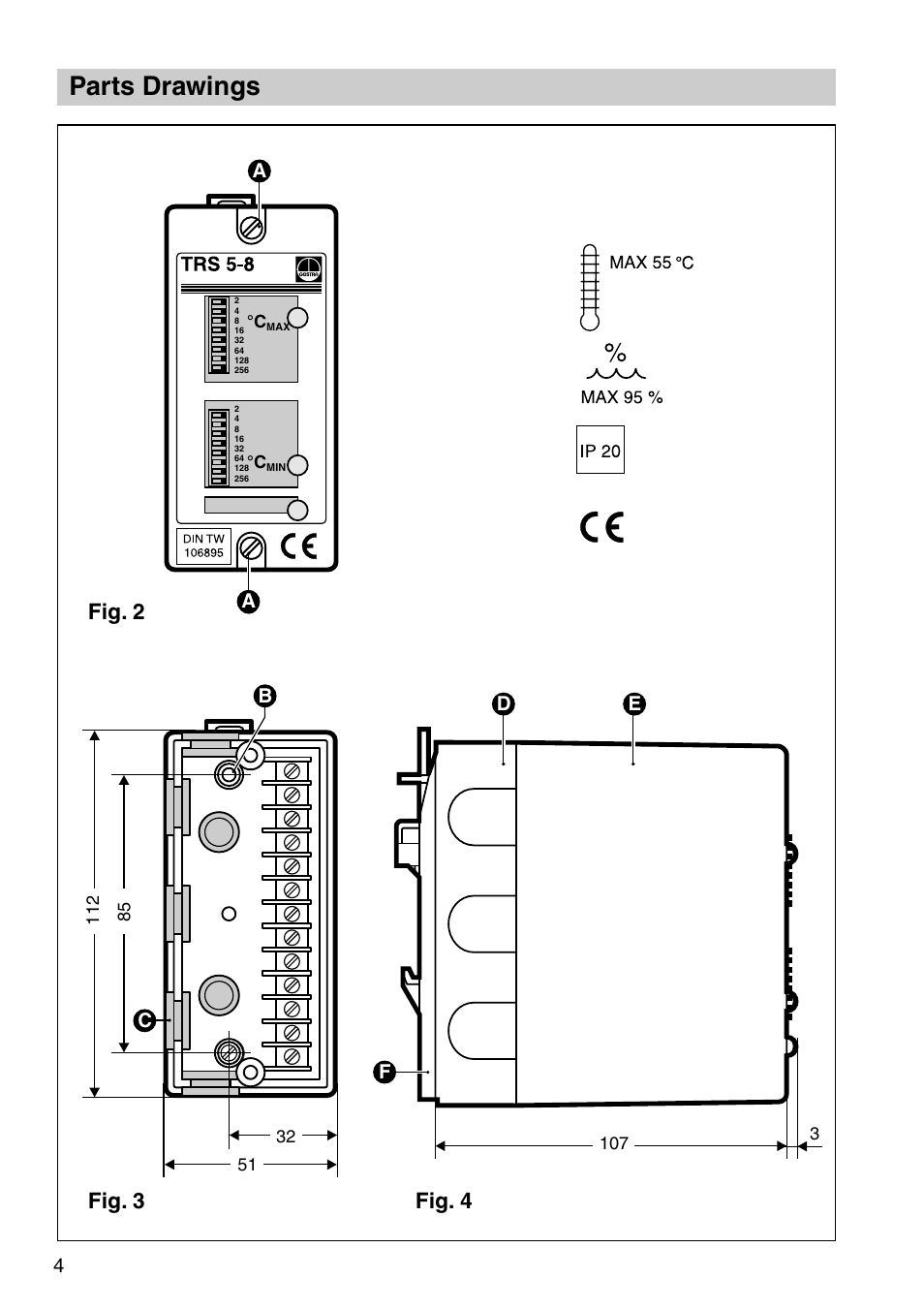 Parts drawings, Fig. 2 fig. 3 fig. 4 | Flowserve TRS 5-8 User Manual | Page 4 / 16