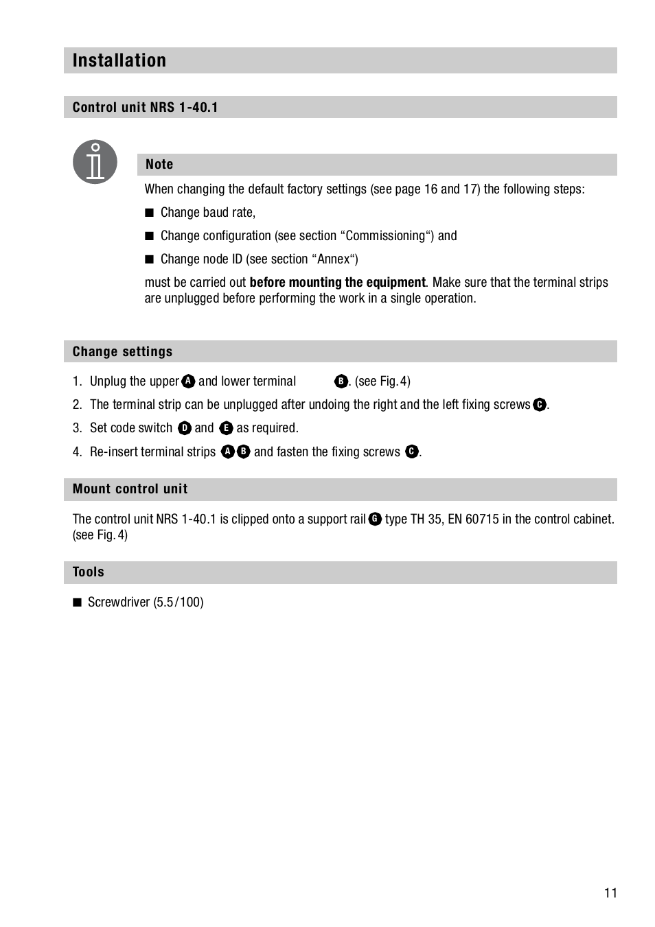 Installation, Control unit nrs 1-40.1, Change settings | Mount control unit, Tools | Flowserve NRS1-40.1 User Manual | Page 11 / 34