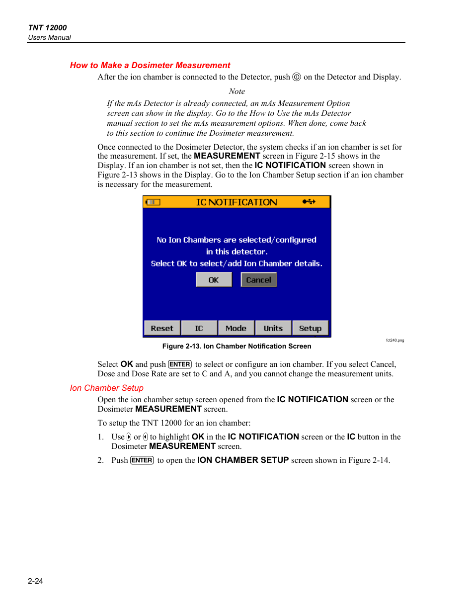 How to make a dosimeter measurement, Ion chamber setup | Fluke Biomedical TNT 12000 User Manual | Page 52 / 138