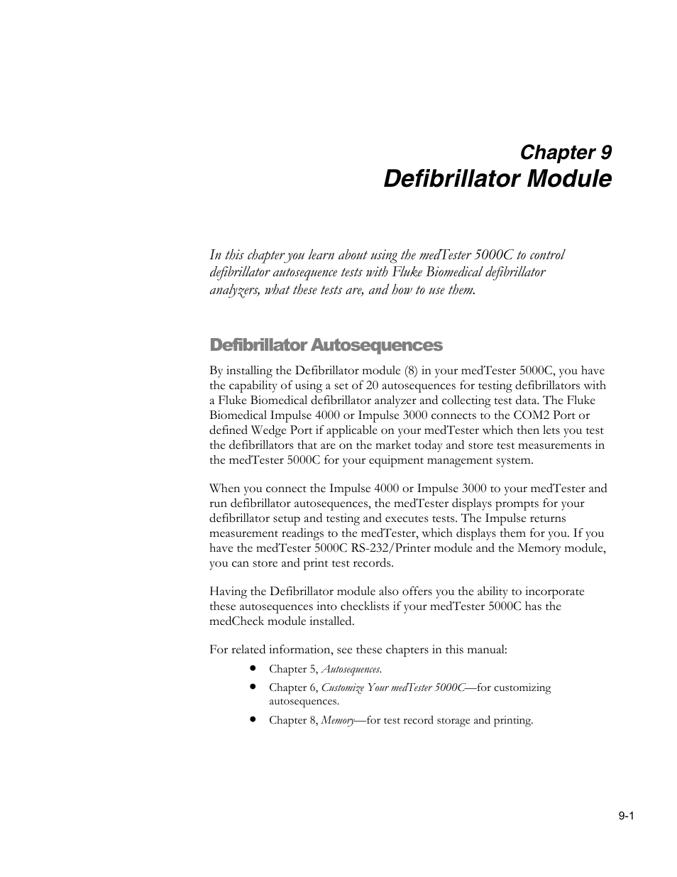 Running defibrillator autosequence tests, Defibrillator module, Chapter 9 | Defibrillator autosequences | Fluke Biomedical medTester 5000C User Manual | Page 125 / 292
