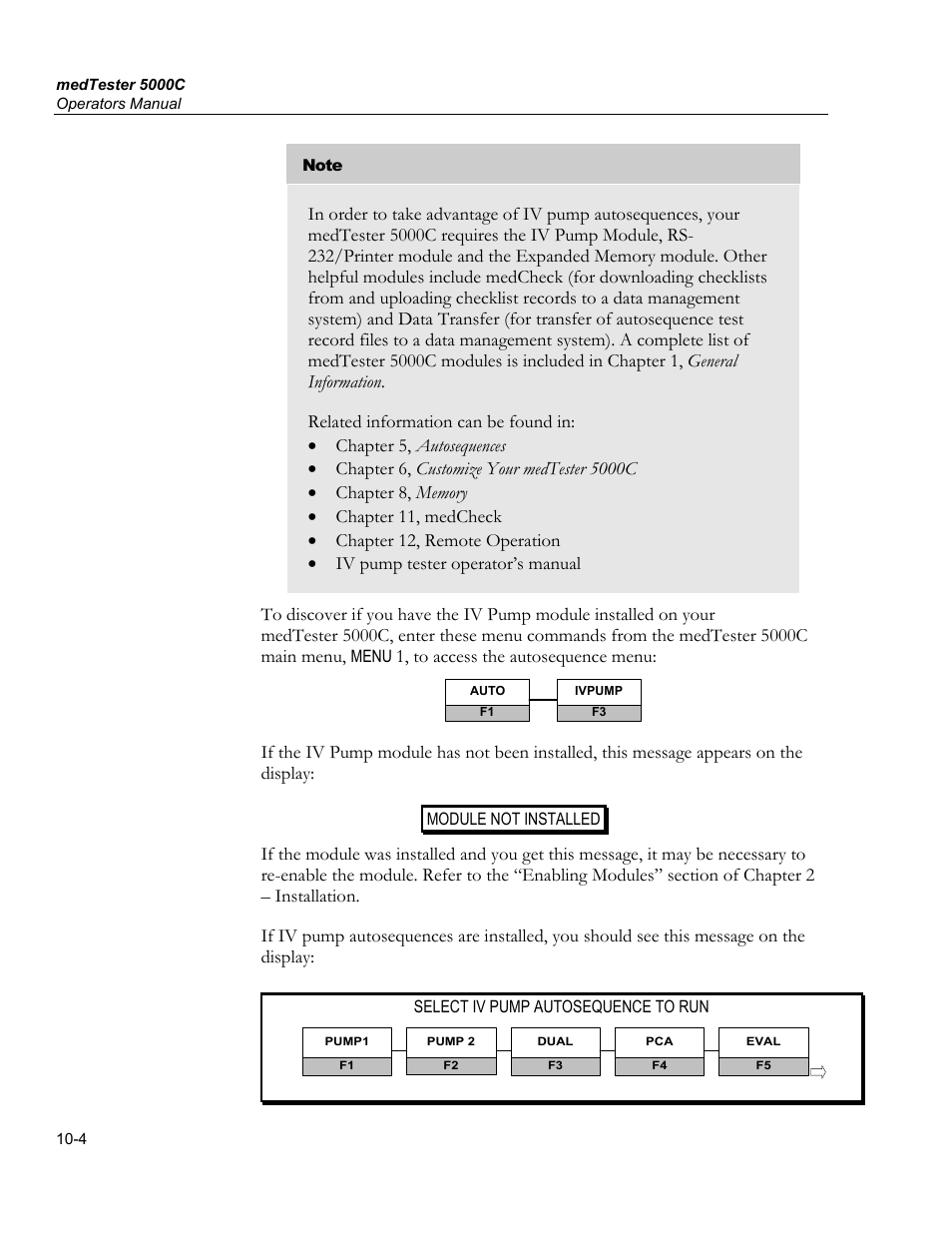 Running iv pump autosequences, Select the autosequence, Pretest device prompts | Fluke Biomedical medTester 5000C User Manual | Page 142 / 292