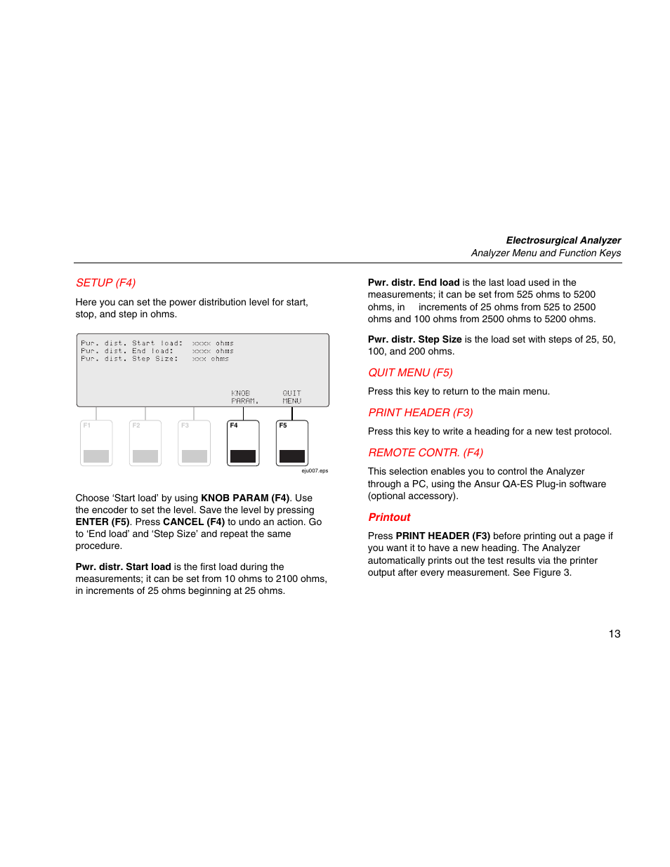 Setup (f4), Quit menu (f5), Print header (f3) | Remote contr. (f4), Printout | Fluke Biomedical QA-ES II User Manual | Page 23 / 34