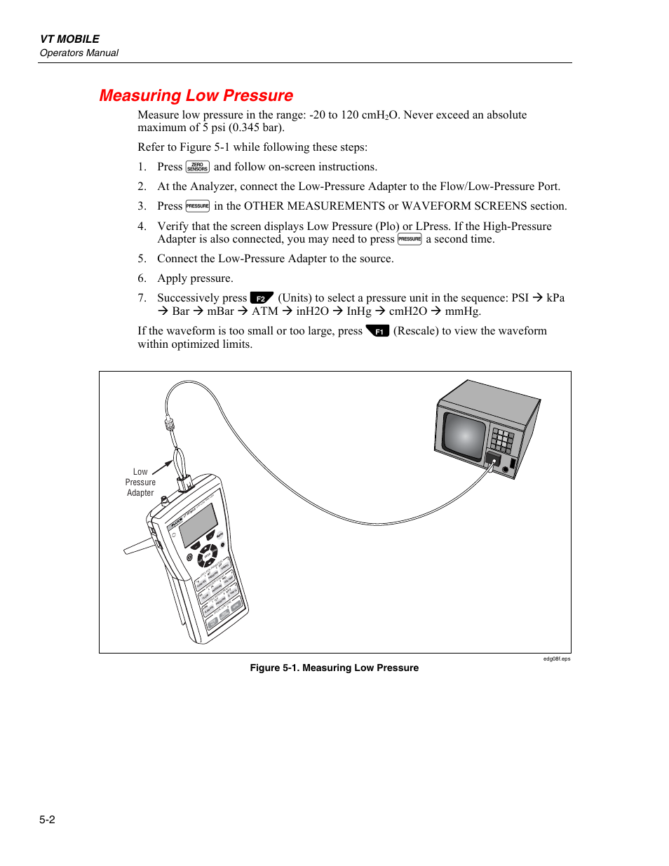 Measuring low pressure, Vt mobile, Operators manual | Figure 5-1. measuring low pressure, Low pressure adapter | Fluke Biomedical VT Mobile User Manual | Page 50 / 104
