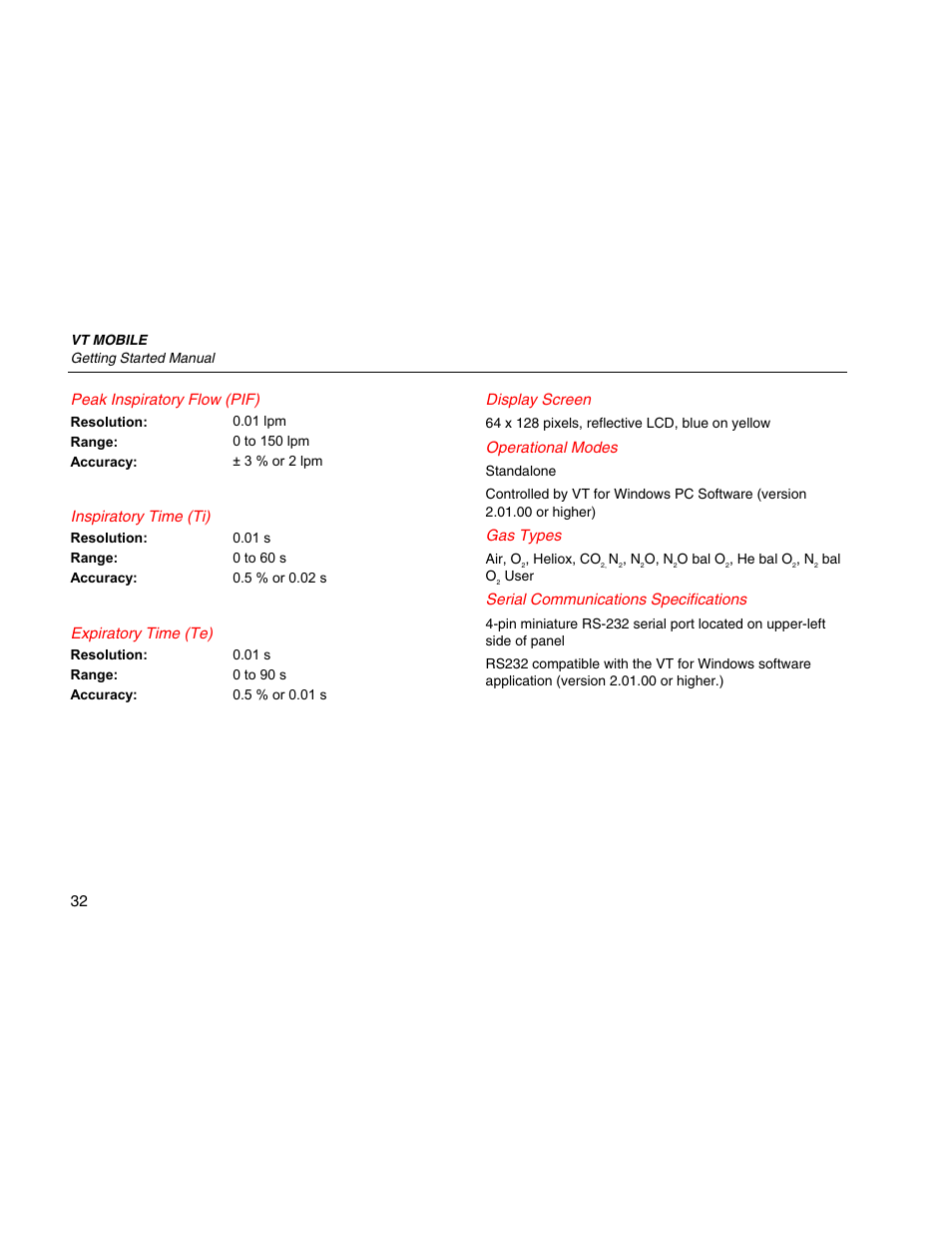 Peak inspiratory flow (pif), Inspiratory time (ti), Expiratory time (te) | Display screen, Operational modes, Gas types, Serial communications specifications | Fluke Biomedical VT Mobile Getting Started User Manual | Page 42 / 44