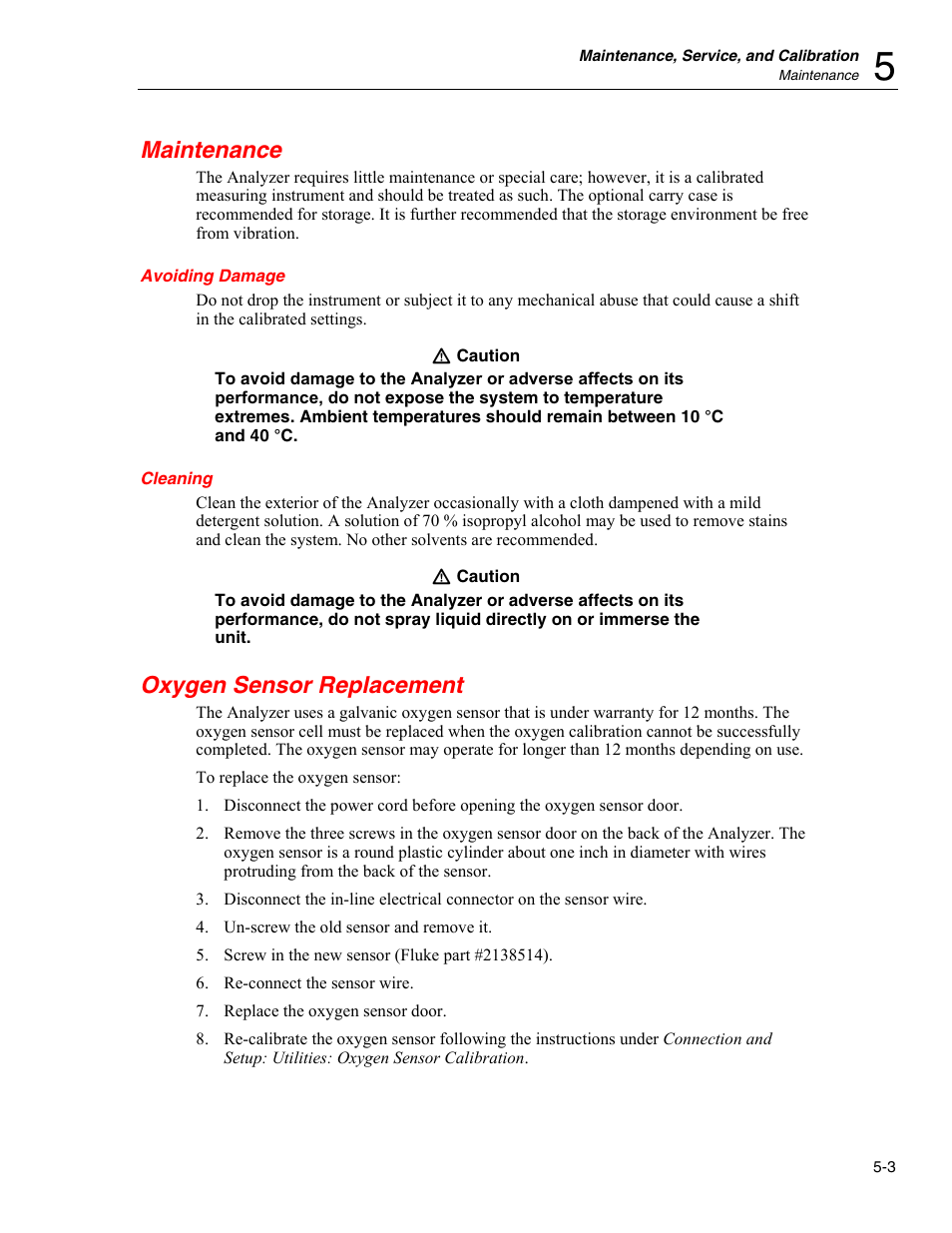 Maintenance, Avoiding damage, Cleaning | Oxygen sensor replacement | Fluke Biomedical VT Plus HF User Manual | Page 121 / 142
