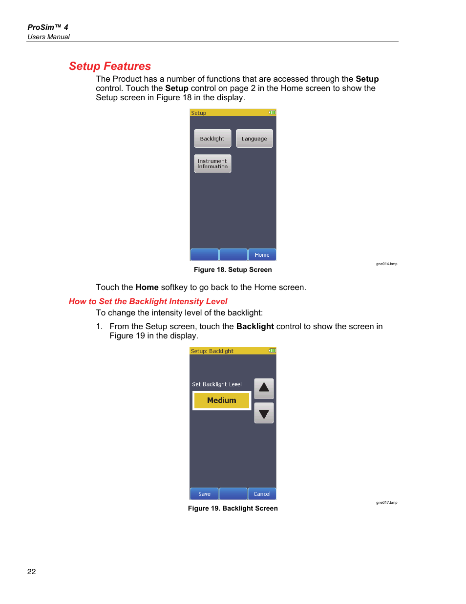 Setup features, How to set the backlight intensity level | Fluke Biomedical ProSim 4 User Manual | Page 32 / 46