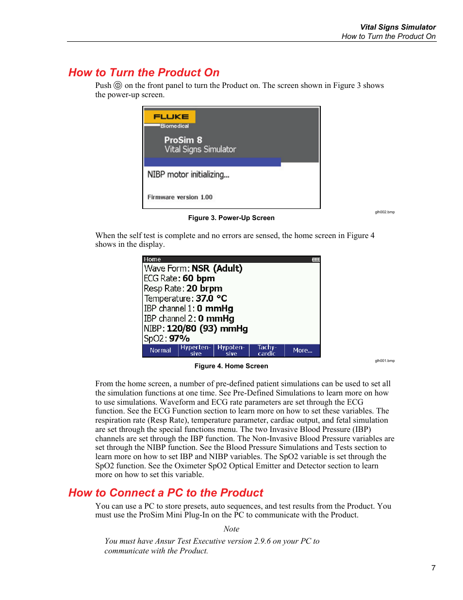 How to turn the product on, How to connect a pc to the product | Fluke Biomedical ProSim 6 User Manual | Page 19 / 102