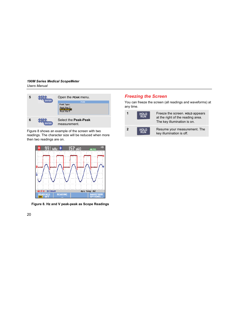 Freezing the screen | Fluke Biomedical 190M User Manual | Page 30 / 160