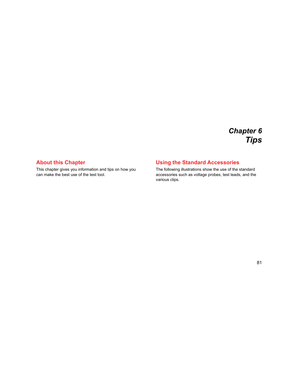 Tips, About this chapter, Using the standard accessories | Chapter 6 | Fluke Biomedical 190M User Manual | Page 91 / 160