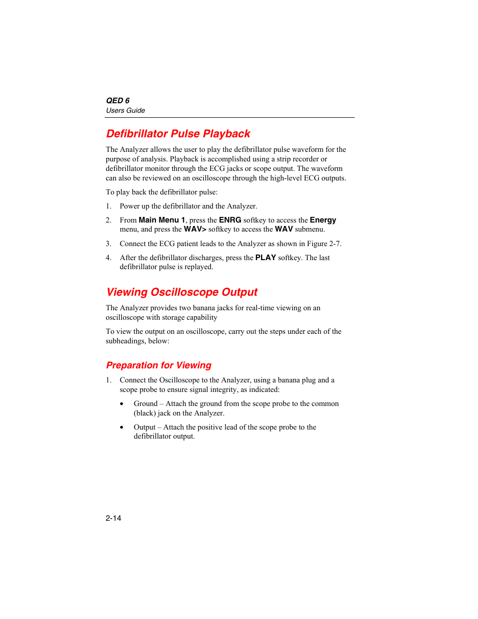 Defibrillator pulse playback, Viewing oscilloscope output, Preparation for viewing | Fluke Biomedical QED 6 User Manual | Page 40 / 72