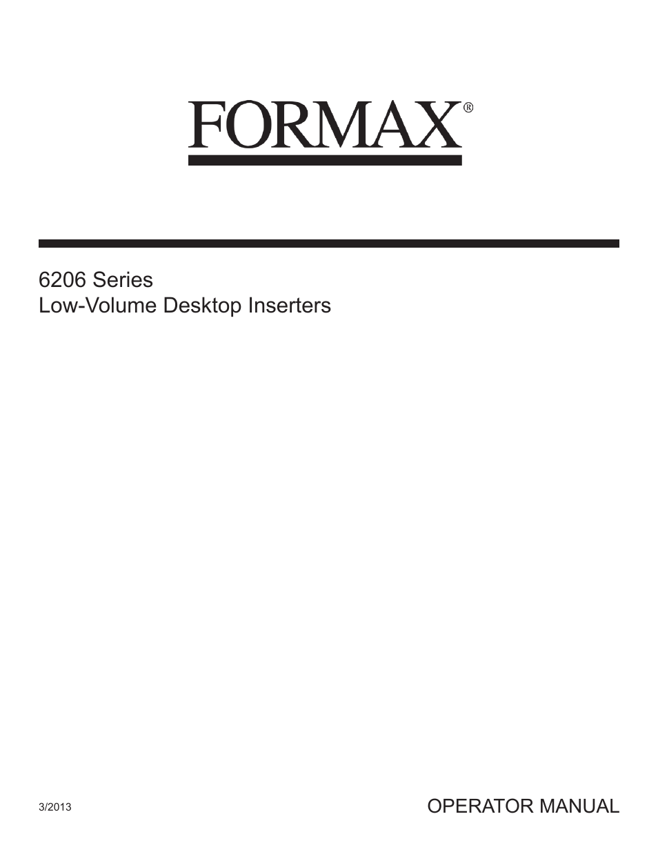 Formax 6206 Series User Manual | 85 pages