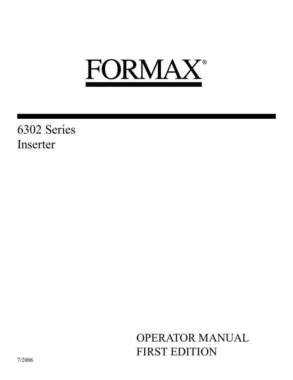 Formax 6302 Series User Manual | 57 pages