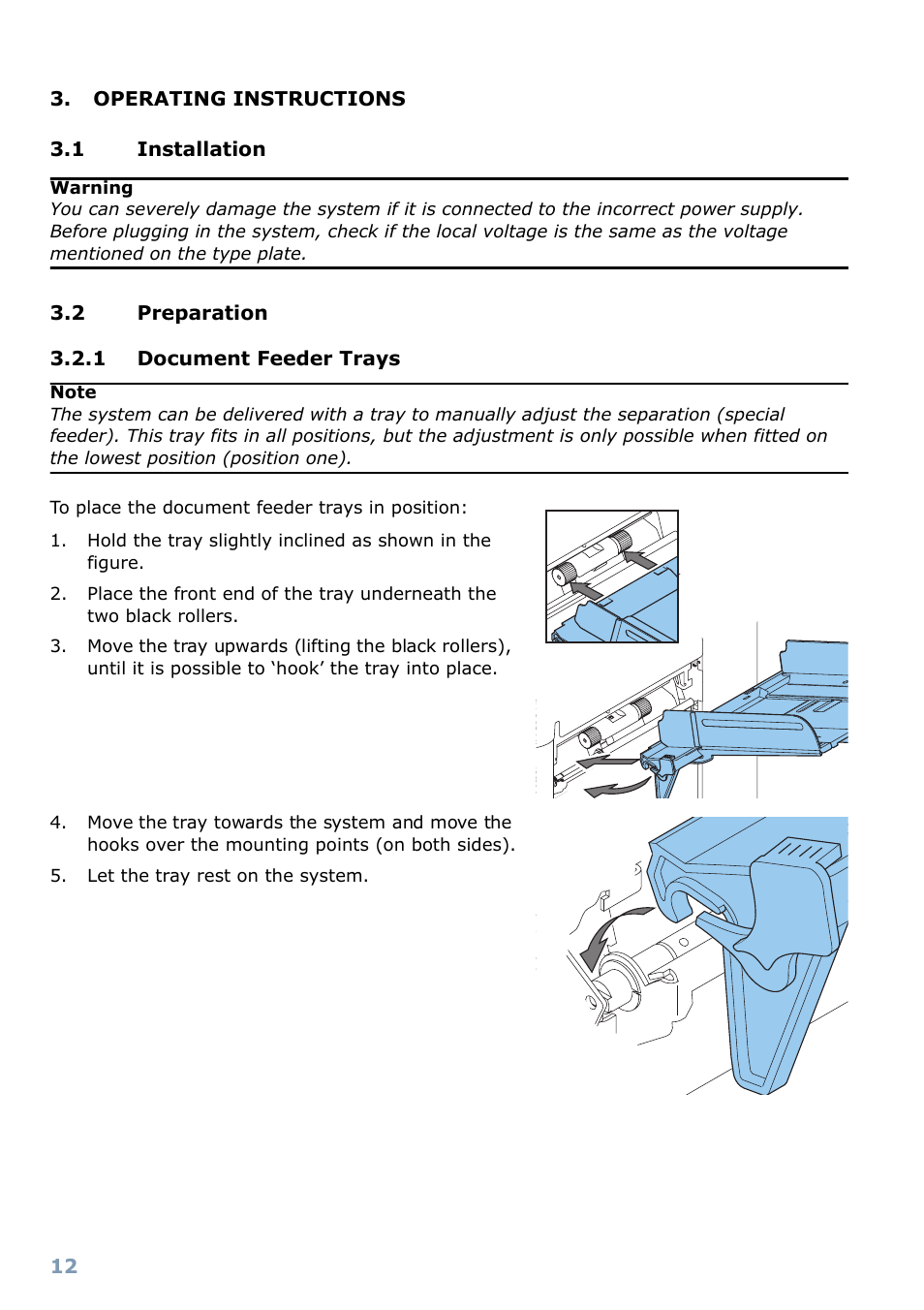 Operating instructions, 1 installation, 2 preparation | 1 document feeder trays, Preparation, Starting up, Loading documents | Formax 6304 Series User Manual | Page 14 / 64