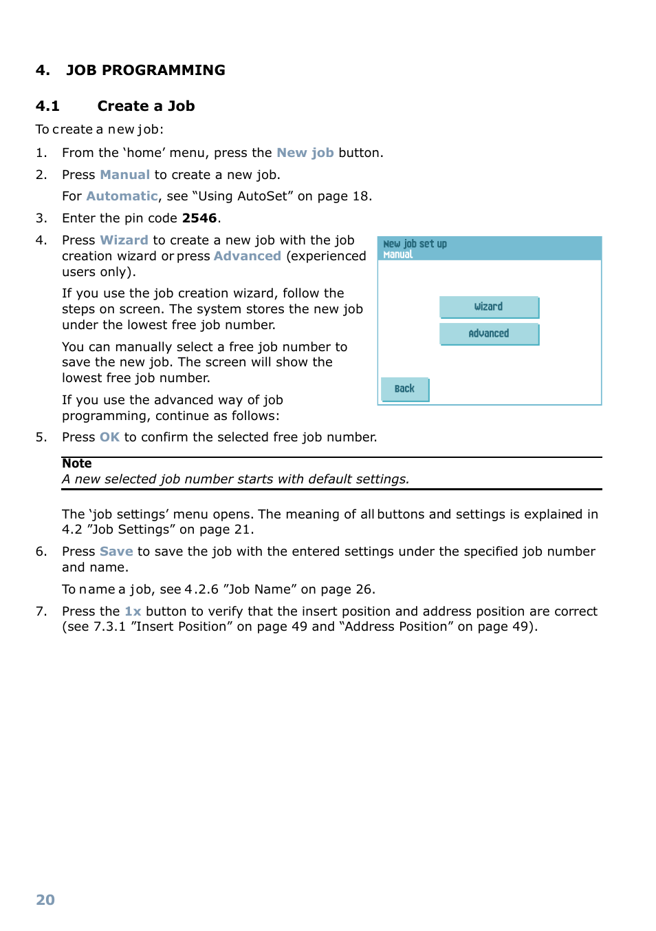 Job programming, 1 create a job, Job settings | Edit a job | Formax 6304 Series User Manual | Page 22 / 64