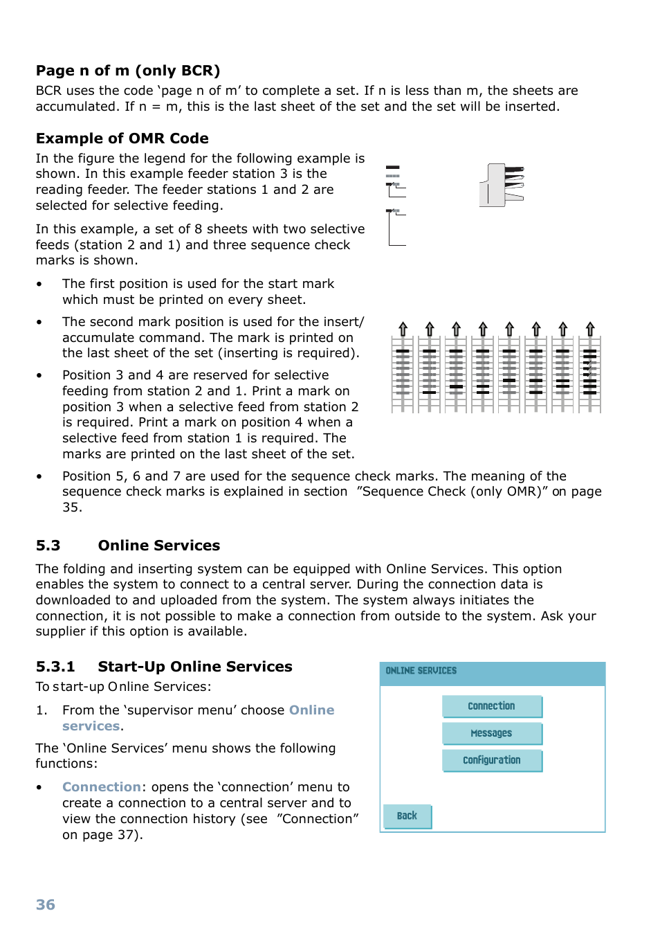 3 online services, 1 start-up online services, High capacity feeder | 3 ”online services | Formax 6304 Series User Manual | Page 38 / 64