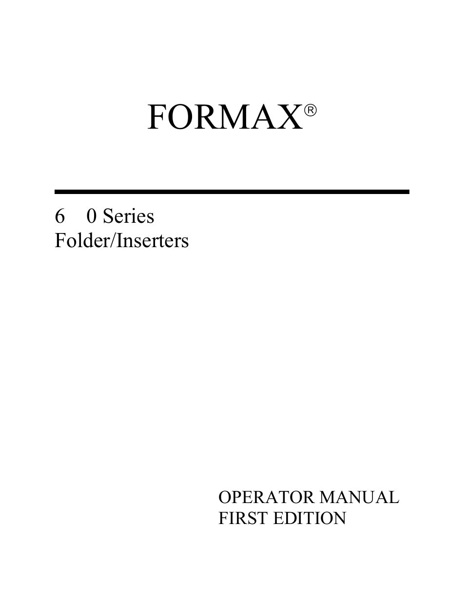 Formax 6600 Series User Manual | 52 pages