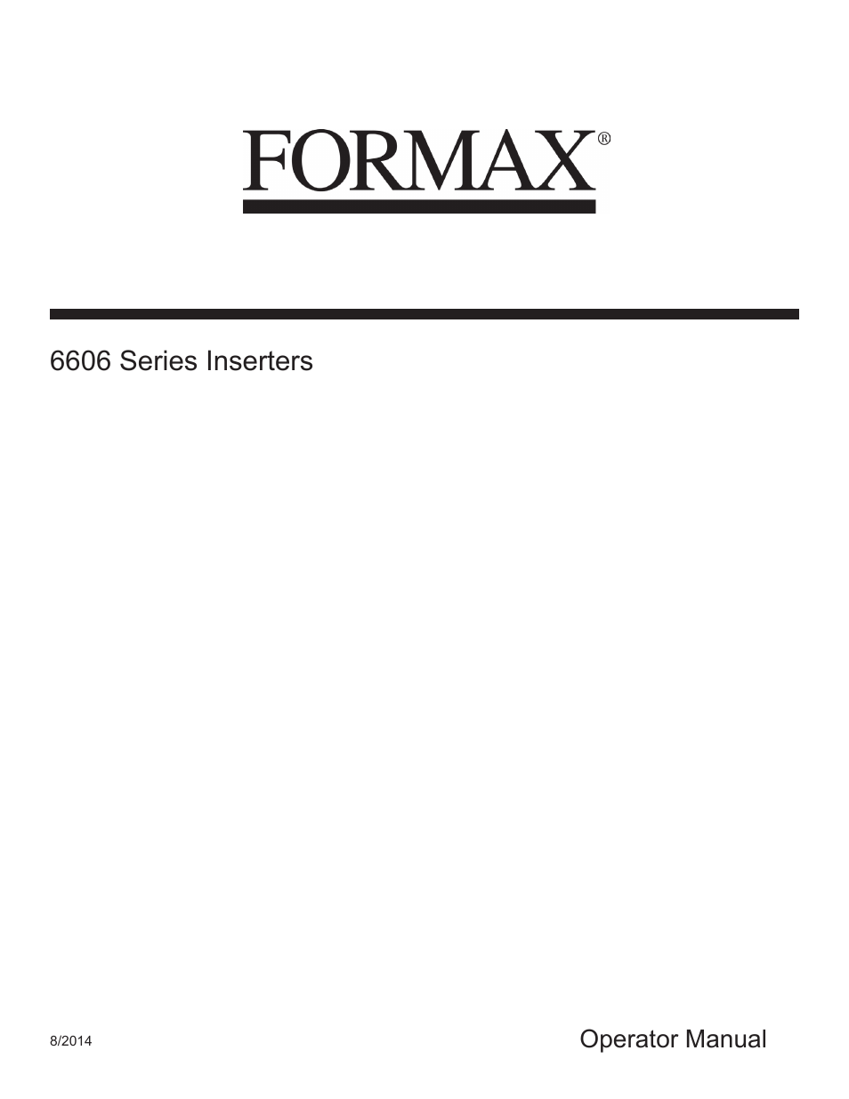 Formax 6606 Series User Manual | 159 pages