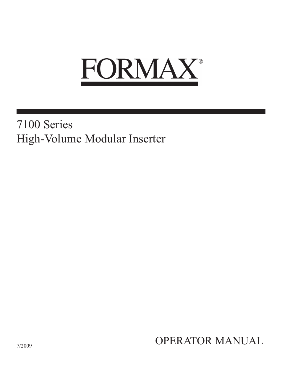 Formax 7100 Series User Manual | 47 pages