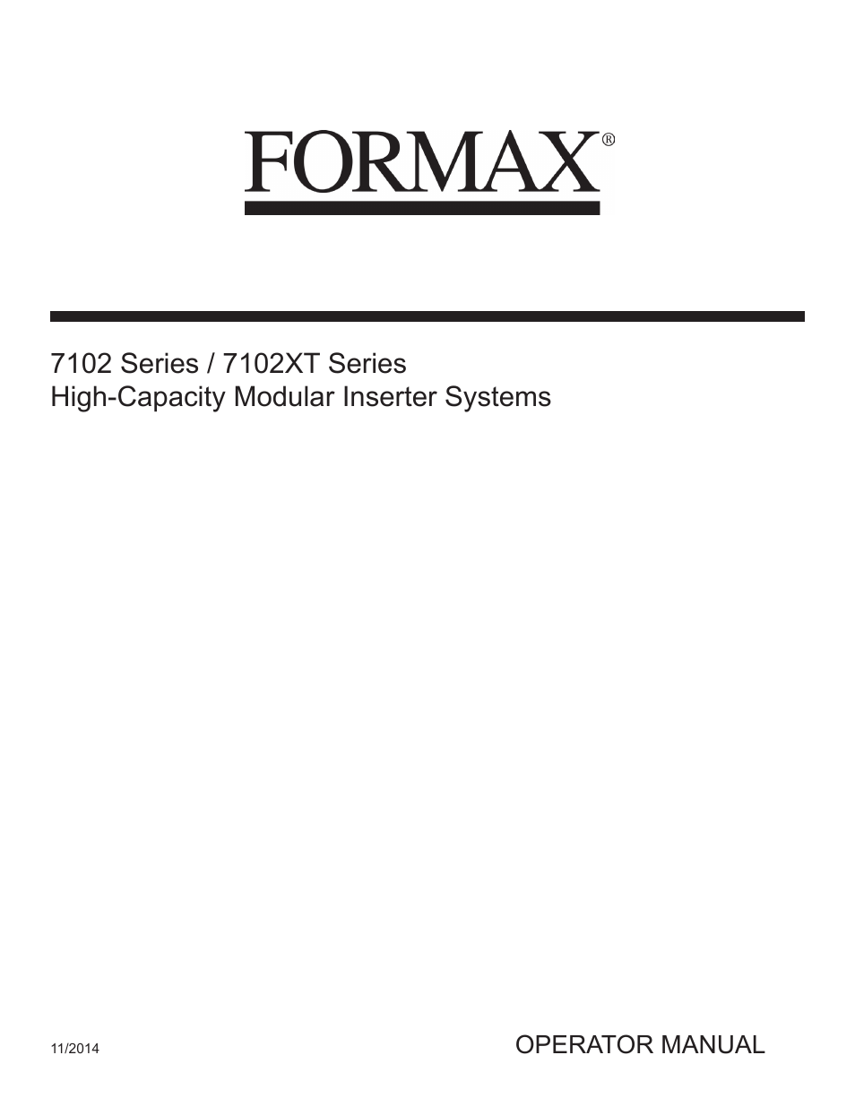 Formax 7102/7102XT Series User Manual | 100 pages