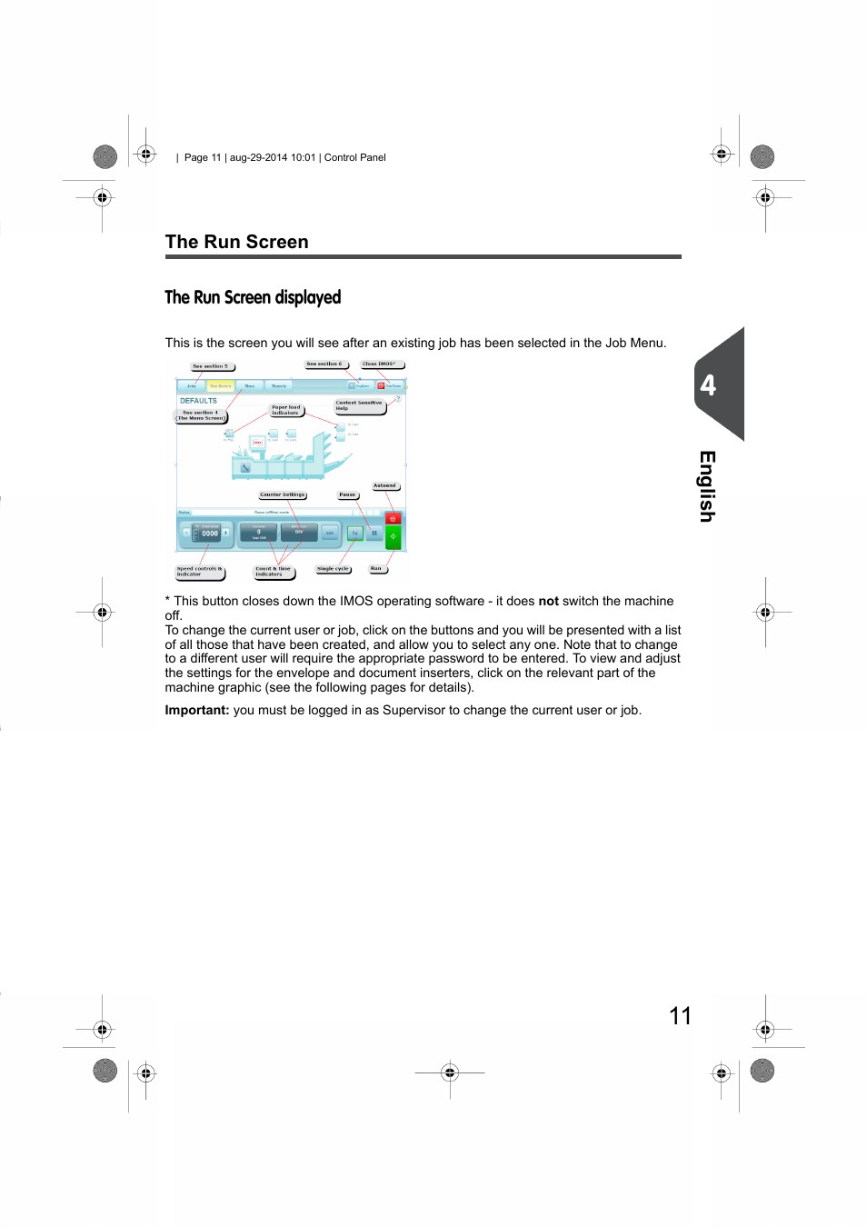 The run screen, The run screen displayed | Formax 7102/7102XT Series User Manual | Page 14 / 100