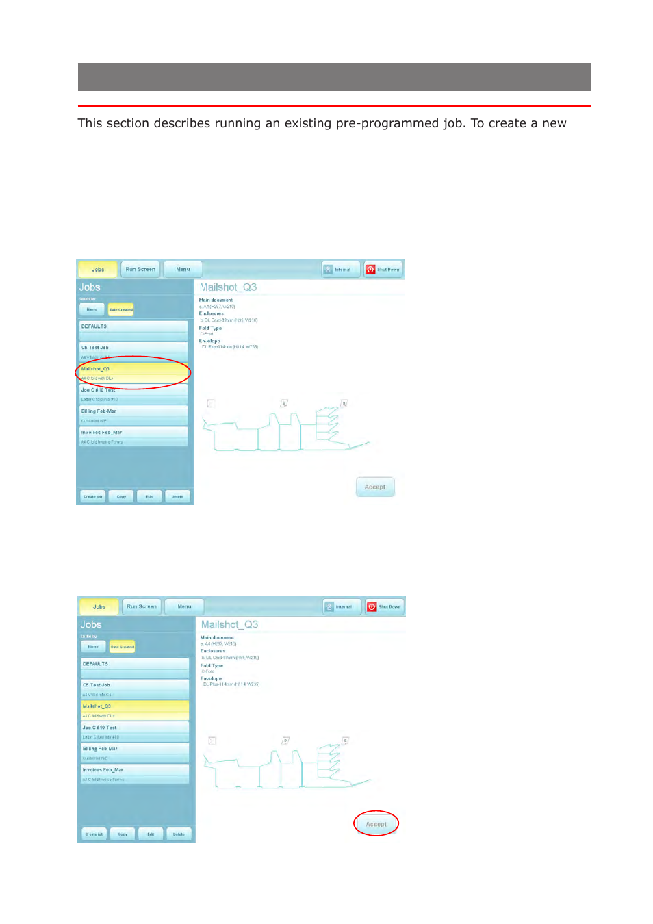 Running an existing job | Formax 7200 Series User Manual | Page 18 / 76