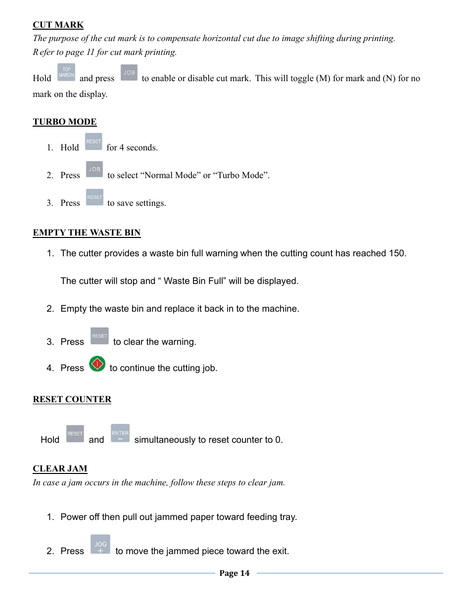 Cut mark, Turbo mode, Empty the waste bin | Reset counter, Clear jam | Formax FD 120 User Manual | Page 14 / 15