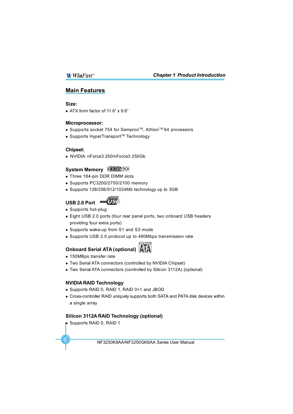 Main features, Chapter 1 product introduction, Size | Microprocessor, Chipset, Usb 2.0 port, Onboard serial ata (optional), Nvidia raid technology, Silicon 3112a raid technology (optional) | Foxconn NF3250K8AA-ERS User Manual | Page 9 / 68