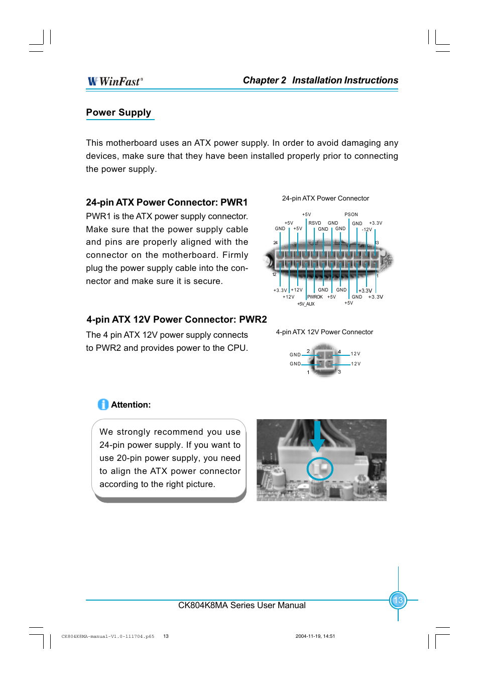 Chapter 2 installation instructions, Power supply, Pin atx power connector: pwr1 | Pin atx 12v power connector: pwr2, Ck804k8ma series user manual | Foxconn CK804K8MA-KS User Manual | Page 21 / 55