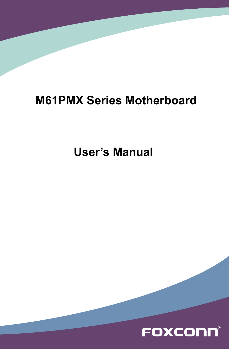 Foxconn M61PMX User Manual | 92 pages