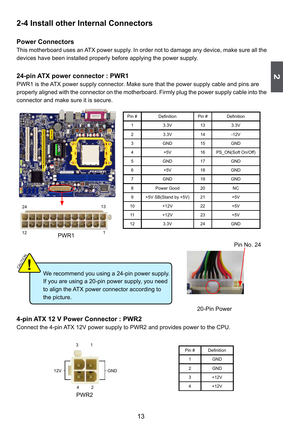 4 install other internal connectors, Power connectors, Pin atx power connector : pwr1 | Pin atx 12 v power connector : pwr2, Pin power pin no. 24, Pwr2, Pwr1 | Foxconn A6GMV User Manual | Page 20 / 76