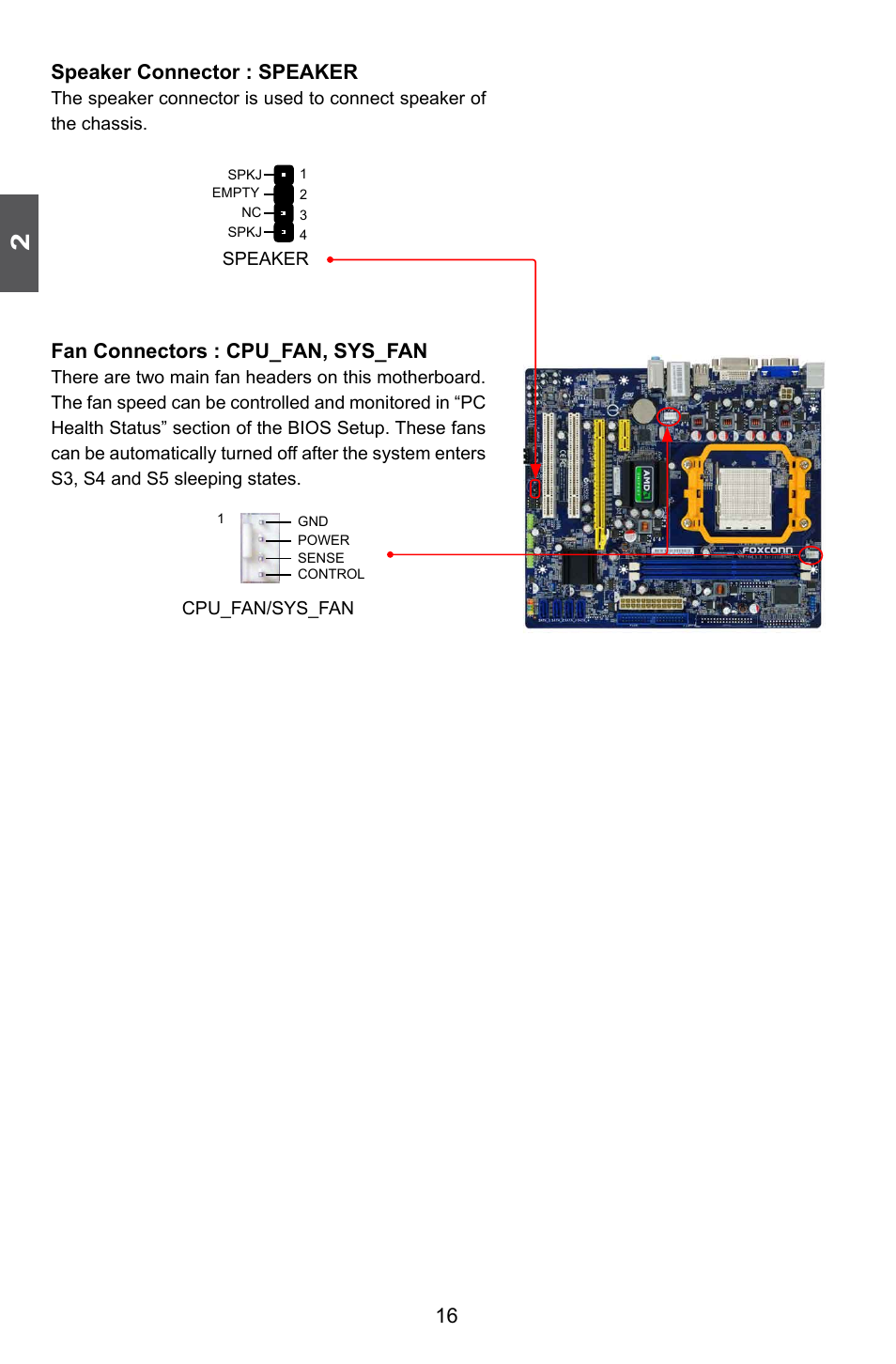 16 speaker connector : speaker, Fan connectors : cpu_fan, sys_fan | Foxconn A74ML 3.0 User Manual | Page 23 / 105