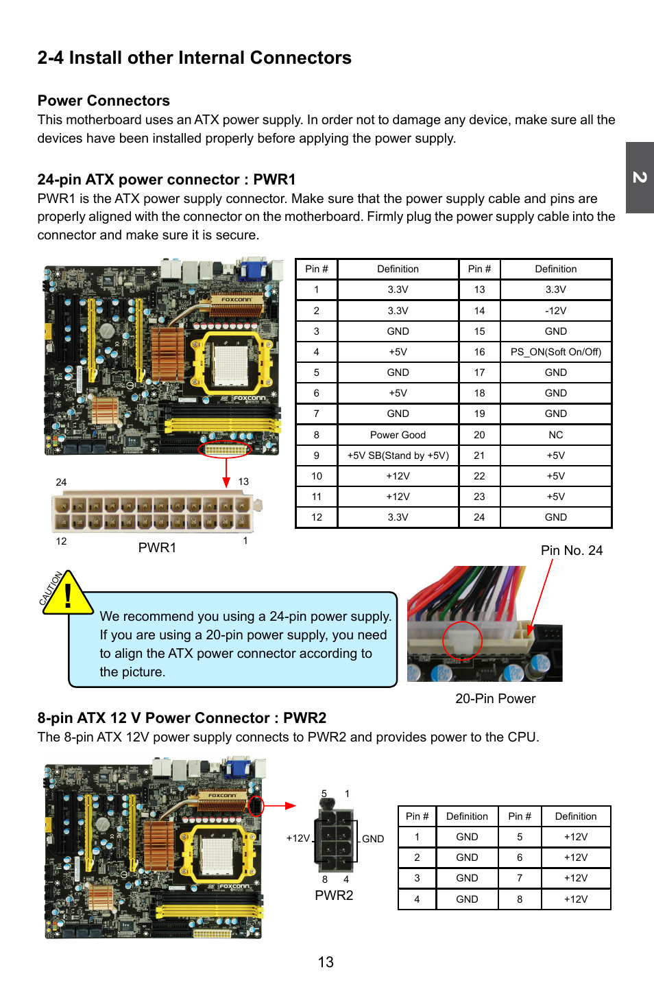 4 install other internal connectors, Power connectors, Pin atx power connector : pwr1 | Pin atx 12 v power connector : pwr2, Pin power pin no. 24, Pwr1, Pwr2 | Foxconn A7DA 3.0 User Manual | Page 20 / 112
