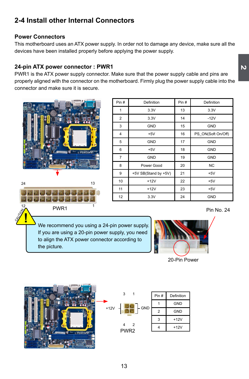 4 install other internal connectors, Power connectors, Pin atx power connector : pwr1 | Pin power pin no. 24 pwr1, Pwr2 | Foxconn A88GML User Manual | Page 20 / 101