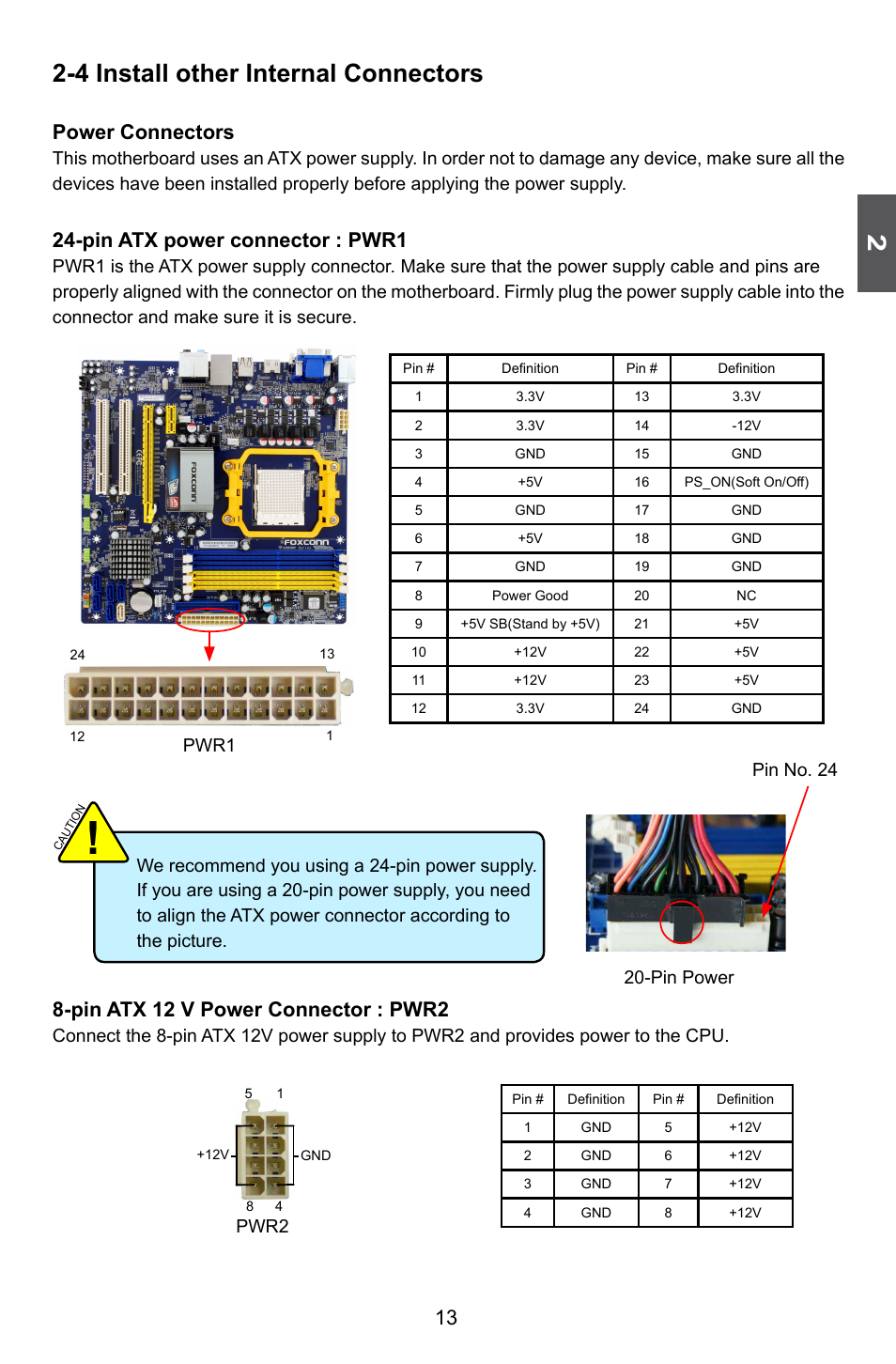 4 install other internal connectors, Power connectors, Pin atx power connector : pwr1 | Pin atx 12 v power connector : pwr2, Pin power pin no. 24, Pwr1, Pwr2 | Foxconn A88GMV User Manual | Page 20 / 57