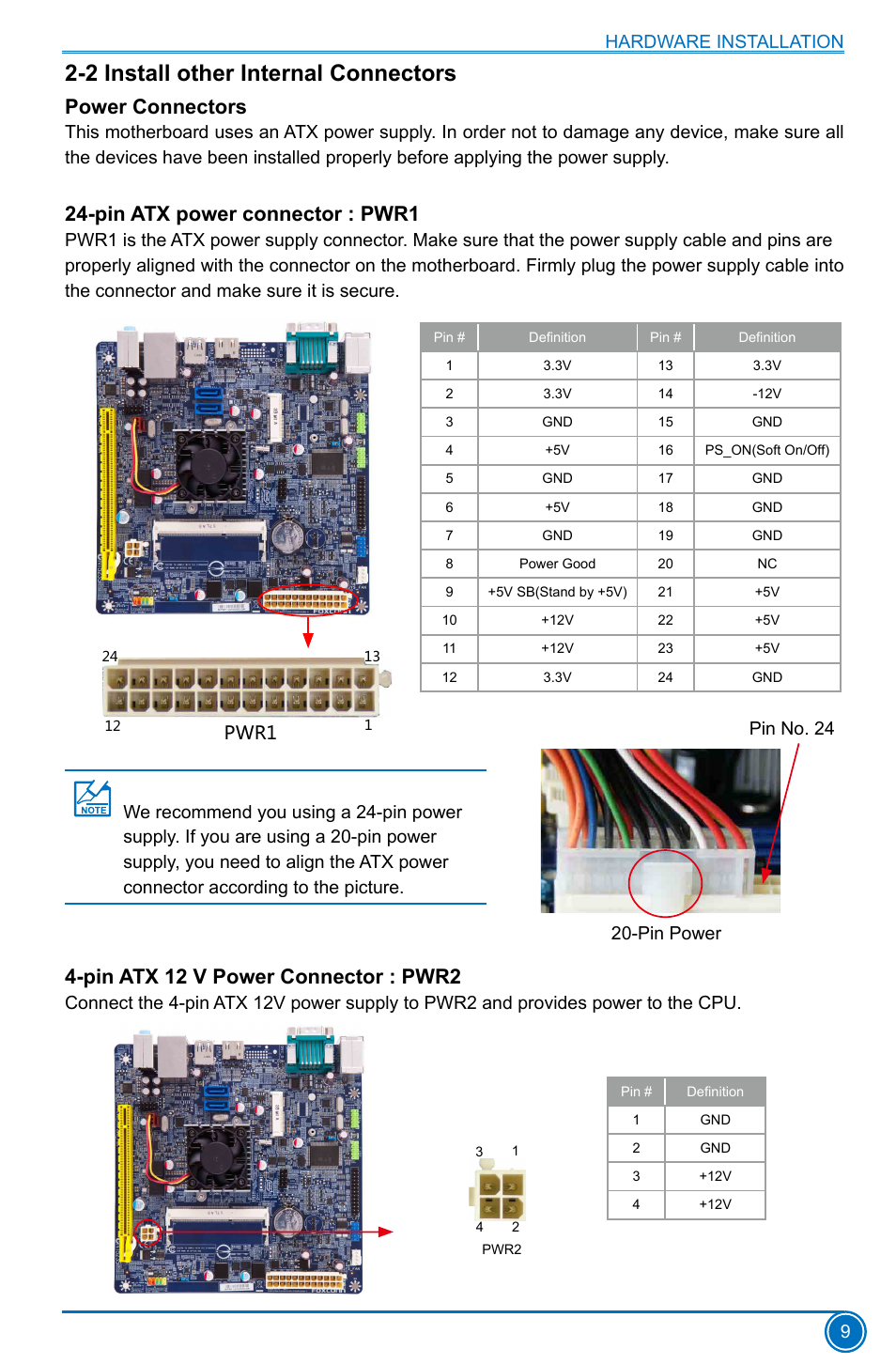 2 install other internal connectors, Power connectors, Pin atx power connector : pwr1 | Pin atx 12 v power connector : pwr2, Hardware installation 9, Pin power pin no. 24 pwr1 | Foxconn D180S User Manual | Page 16 / 65