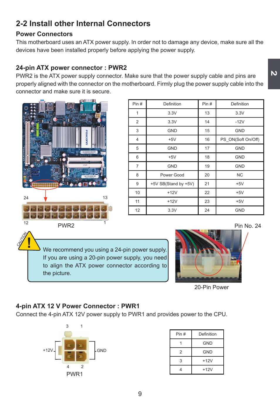 2 install other internal connectors, Power connectors, Pin atx power connector : pwr2 | Pin atx 12 v power connector : pwr1, Pin power pin no. 24, Pwr1 | Foxconn D250S User Manual | Page 16 / 65