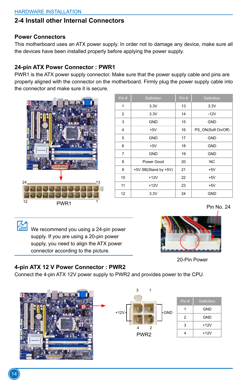 4 install other internal connectors, Power connectors, Pin atx power connector : pwr1 | Pin atx 12 v power connector : pwr2, Pwr2 pwr1 | Foxconn B75M User Manual | Page 21 / 106