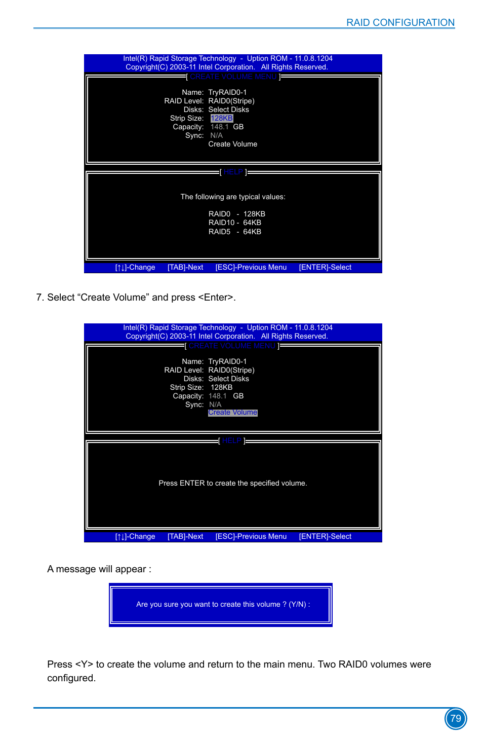 Raid configuration 79, Select “create volume” and press <enter, A message will appear | Foxconn B75M User Manual | Page 86 / 106