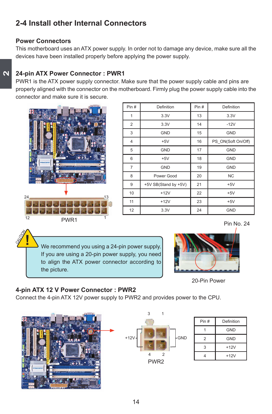 4 install other internal connectors, Power connectors, Pin atx power connector : pwr1 | Pin atx 12 v power connector : pwr2, Pin power pin no. 24, Pwr2 pwr1 | Foxconn Q77M User Manual | Page 21 / 107